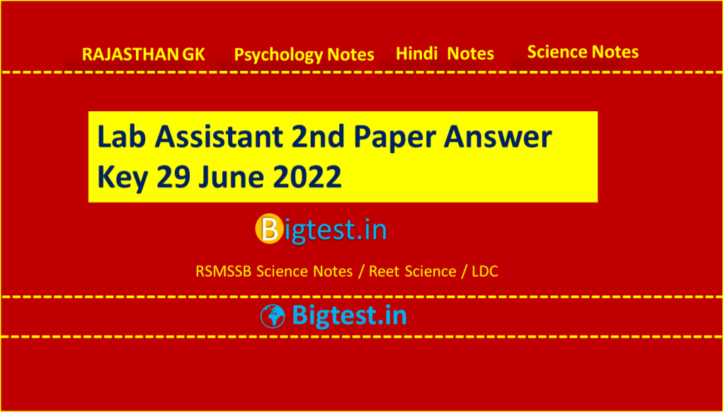 Lab Assistant 2nd Paper Answer Key 29 June 2022