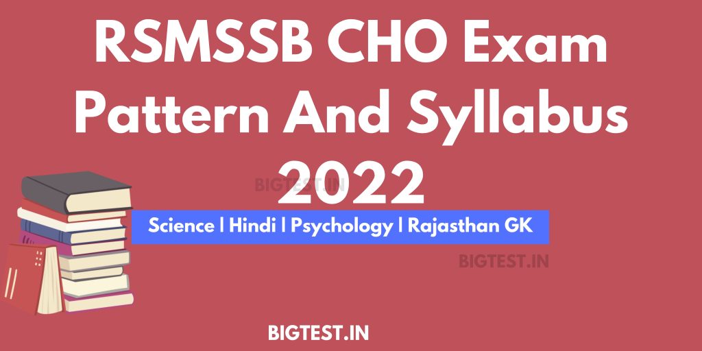 RSMSSB CHO Exam Pattern And Syllabus 2022